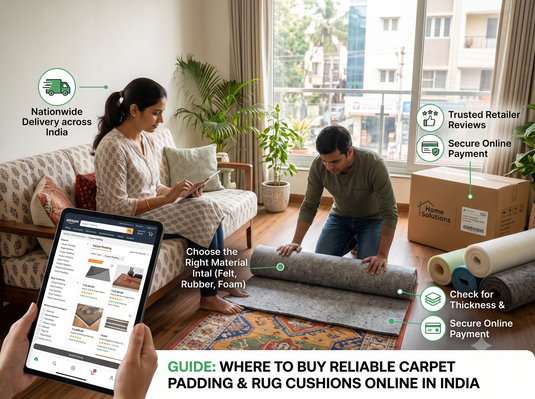 Where to Buy Reliable Carpet Padding and Rug Cushions Online in India