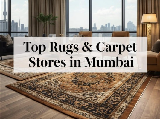 Top Rug & Carpet Stores in Mumbai to Check Out