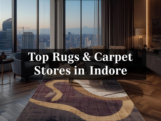 Top Rugs & Carpets Stores in Indore [2025 Guide]