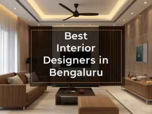 Read more about the article Best Interior Designers in Bengaluru 2025: Transform Your Space