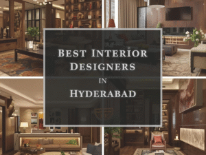 Read more about the article Best Interior Designers in Hyderabad for 2025