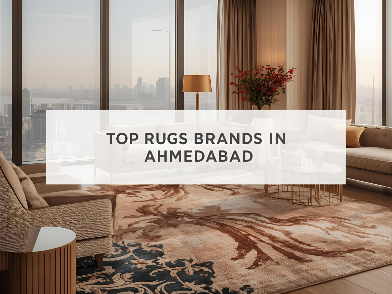 Read more about the article Top Rug Brands in Ahmedabad for Every Home